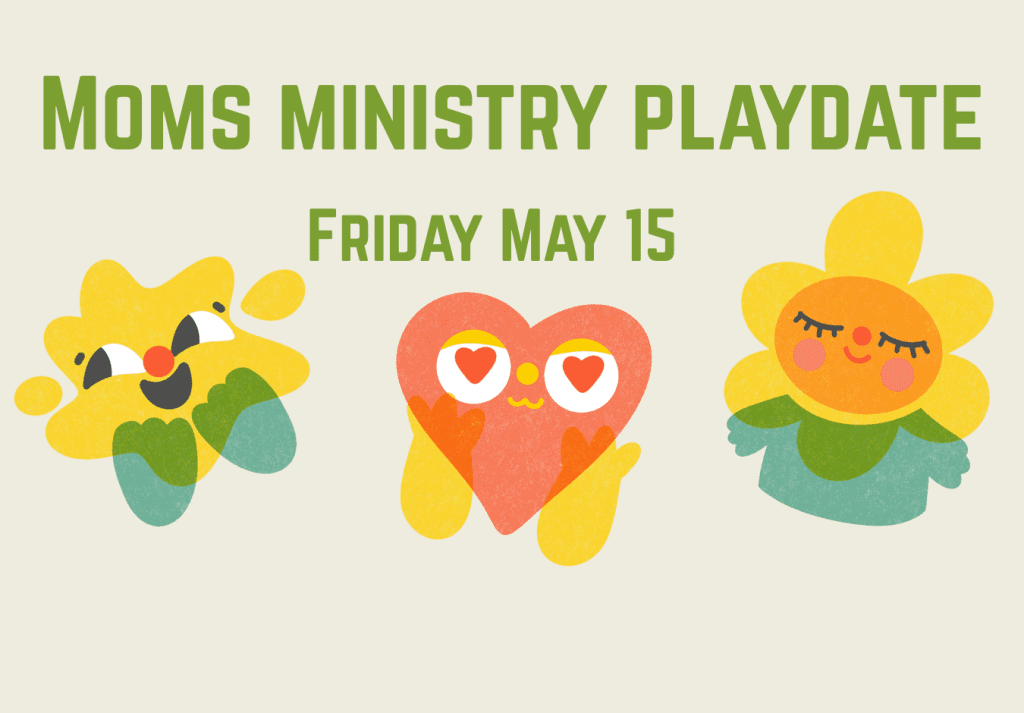 Moms Ministry Playdate